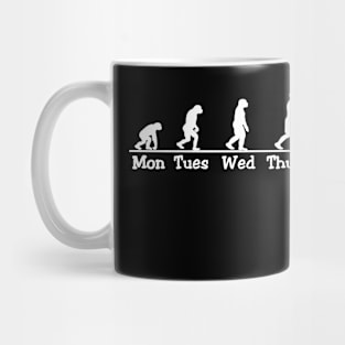 Mon Tues Wed Thurs Friday Beer Day Mug